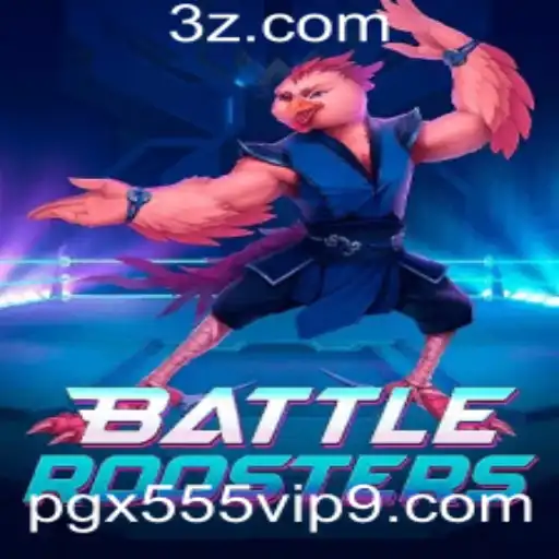 Explorando o Mundo de BattleRoosters: A Jornada com pgx555.vip
