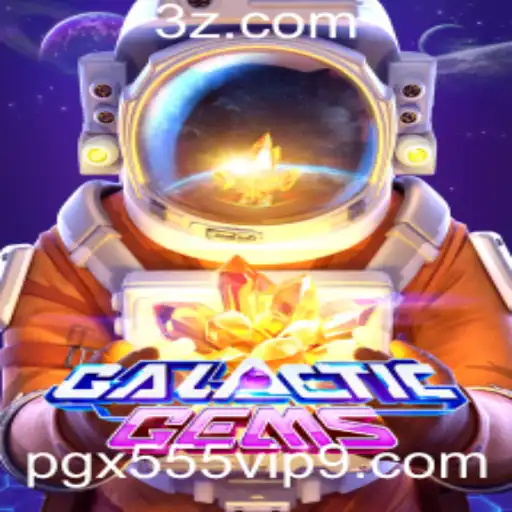 Explorando o Mundo de GalacticGems: Um Guia Completo